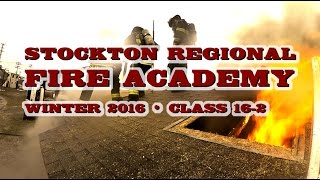 Stockton Regional Fire Academy • Winter 2016 • Class 162 [upl. by Laicram540]