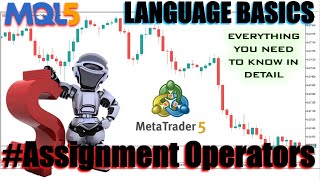 FREE Forex MT5MQL5 Coding TUTORIALS to create EABOT  OPERATORS  AssignmentPART 96 forextrading [upl. by Rheingold93]