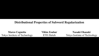 EMNLP 2024 Distributional Properties of Subword Regularization [upl. by Bevan]