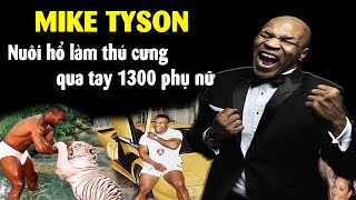 Huyền thoại Mike Tyson cả đời sống trụy lạc cuối đời cay đắng hối hận [upl. by Oremoh924]