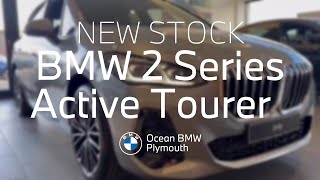 New stock BMW 2 Series Active Tourer  Ocean BMW Plymouth [upl. by Llennahs]