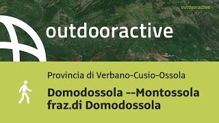 escursioni in provincia di VerbanoCusioOssola Domodossola Montossola frazdi Domodossola [upl. by Zarah]