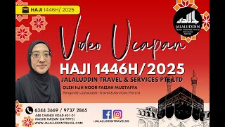 JALALUDDIN TRAVEL CONGRATULATORY MESSAGE  HAJ 1446H2025 [upl. by Lyrem]