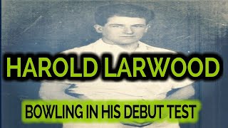 HAROLD LARWOOD BOWLING IN HIS DEBUT TEST AT LORDS [upl. by Argyle]