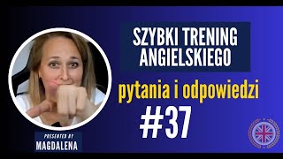 Szybki Trening Angielskiego  Pytania I Odpowiedzi  meeting 37 [upl. by Elyrpa187]