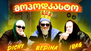 მოპოდკასტო 18  სტუმარი  BEDINA🌵 [upl. by Aynor890]