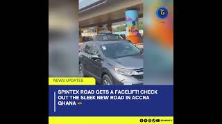 Spintex Road gets a facelift Check out the sleek new road in Accra Ghana 🇬🇭 [upl. by Ahsain]