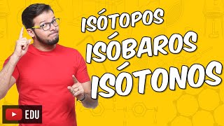 Isótopos isóbaros e isótonos  EXERCÍCIO [upl. by Haidabez]