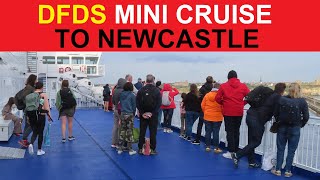 ✅ DFDS CRUISE  NEWCASTLE  DFDS SEAWAYS  TRIP  VACATION  HOLIDAY [upl. by Reinald]