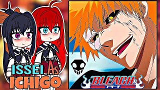 Highschool DxD React to Issei as Ichigo Kurosaki  Oneshot  DxD  BLEACH [upl. by Ayana]