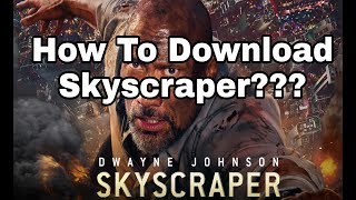 How To Download Skyscraper Full Movie In Hindi [upl. by Rannug]