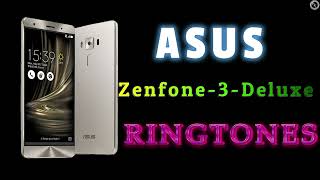 ASUS ZENFONE 3 DELUXE RINGTONES [upl. by Dachi]