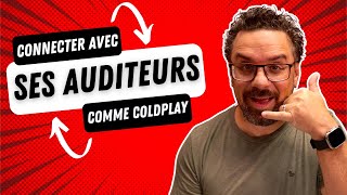 Comment réussir à Connecter avec ses auditeurs comme le fait Coldplay [upl. by Cirderf]