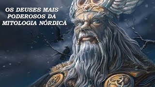 OS DEUSES MAIS PODEROSOS DA MITOLOGIA NÓRDICA [upl. by Enelear]