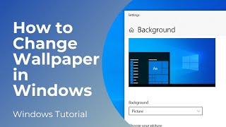 How to Change Desktop Wallpaper in Windows 10 [upl. by Giselle]