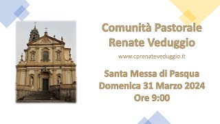 Santa Messa di Pasqua  Domenica 31 Marzo  Ore 900 [upl. by Salzhauer577]