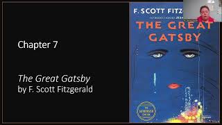 The Great Gatsby Chapter 7 Audiobook [upl. by Yrahk229]