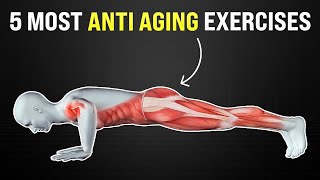 5 Most Anti Aging Exercises [upl. by Adnole]