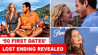 Original ‘50 First Dates’ Ending Revealed Barrymore Shares Shocking Unseen Twist [upl. by Beckett]