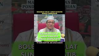 AAM 2022 Bolehkah solat sunat rawatib semasa bermusafir [upl. by Llij]