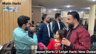 sepan harki u lehat harki new dawat akre 2022 [upl. by Angelica983]