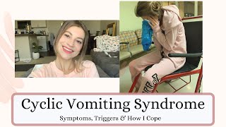 Cyclic Vomiting Syndrome It Took 10yrs To Get Diagnosed [upl. by Nnaer]