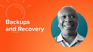 Backups and Recovery [upl. by Avraham]