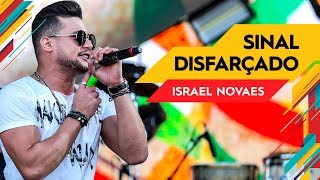 Sinal Disfarçado  Israel Novaes  Villa Mix Goiânia 2017  Ao Vivo [upl. by Allekim157]