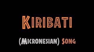 Kiribati Song  Tarawa Abau [upl. by Aizirk766]