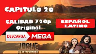 Josue y la Tierra Prometida CAP 20 HD 720p ESPAÑOL LATINO MEGA [upl. by Kolb]