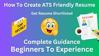 How To Create ATS Friendly Resume  Get Your Resume Shortlisted With Easy Steps  Must Watch [upl. by Burr285]