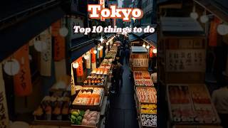 TOKYO 😍 10 Epic Things To Do Don’t Miss 2 [upl. by Ephraim253]