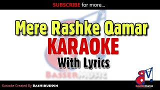 Mere Rashke Qamar  KARAOKE With Lyrics  Baadshaho  Nushrat Fateh Ali Khan [upl. by Nadnarb]