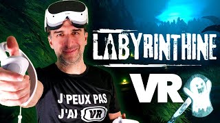 LABYRINTHINE VR  entre HORREUR et PUZZLE GAME [upl. by Ragde]