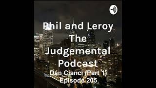 Dan Cianci Part 1  Episode 205 [upl. by Assinna802]