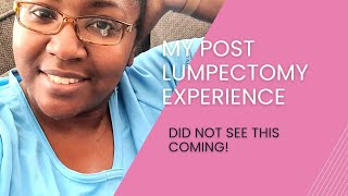 My Post Lumpectomy JourneyDidnt See THIS Coming  Cancer With Cancer ♋️ 🎀 [upl. by Ynavoeg45]