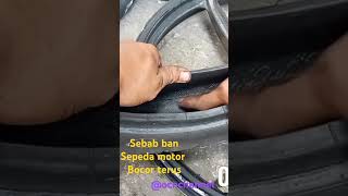 Sebab ban sepeda motor sering bocor [upl. by Adnarem110]