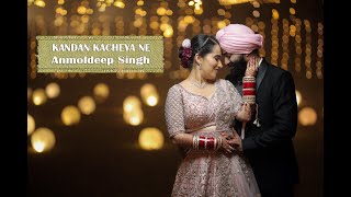 KANDAN KACHEYA NE  Anmoldeep Singh amp Puneetish Kaur [upl. by O'Carroll406]