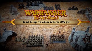 04 Tomb Kings vs Chaos Dwarfs 1500 pts  Warhammer Old World 10minute battle report [upl. by Enelrak]