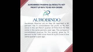 Aurobindo Pharma Q4 results Net profit up 80 to Rs 909 crore nse bse q4 q4results auropharma [upl. by Adar]