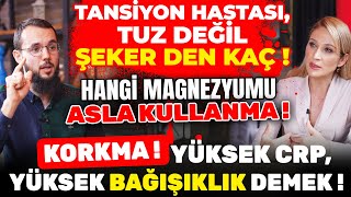 Tansiyon Hastası Tuz DEĞİL ŞEKER den KAÇ‼️ ASLA KULLANMA‼️ Korkma‼️ Yüksek CRP BAĞIŞIKLIK Demek‼️ [upl. by Dearborn]