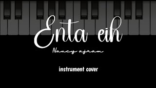 Enta eih  instrument full karaoke [upl. by Louisa769]