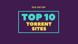 Top 10 Best Torrent Websites 2018 For Downloading Movies GamesAnime Software  Mazhar337 [upl. by Laeynad]