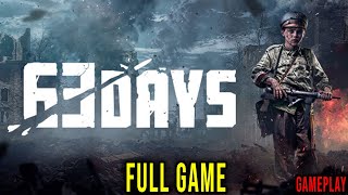 63 DAYS WARSAW UPRISING  FULL GAME Gameplay No Commentary [upl. by Gnah]