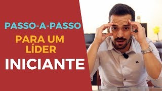 Como Ser um Líder de Sucesso mesmo sendo Iniciante [upl. by Nnayelhsa]