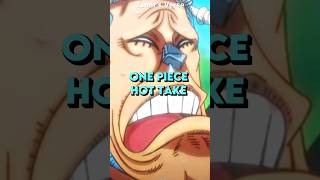 One Piece Hot Takes That Make Me CRINGE anime onepiece shorts [upl. by Jump670]