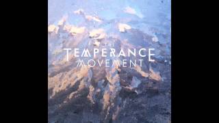 The Temperance Movement  Lovers and Fighters Official Audio [upl. by Birk603]