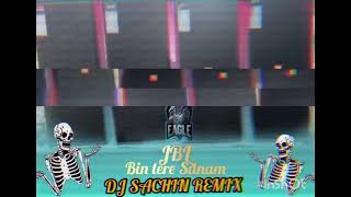 🔊Bin tere Sanam JBL BOX SA BAJIA DAKHUN DJ SACHIN REMIX 🔊 [upl. by Akla]