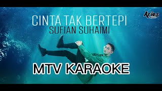 Sufian Suhaimi  Cinta Tak Bertepi KARAOKE HD Tanpa vokal minus one instrumental karaoke version [upl. by Atinele905]