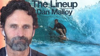 Dan Malloy Talks Competing w The GOAT Filmmaking w Taylor Steele Plus More From A Life In Surf [upl. by Docia224]